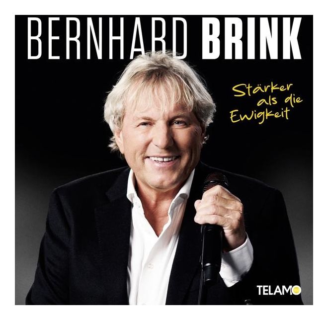 Bernhard Brink - Stärker als die Ewigkeit 