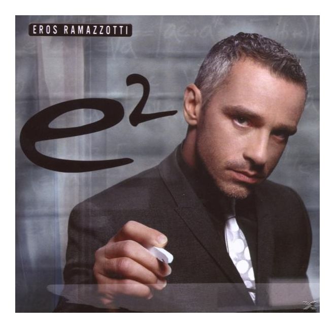 Eros Ramazzotti - e2 