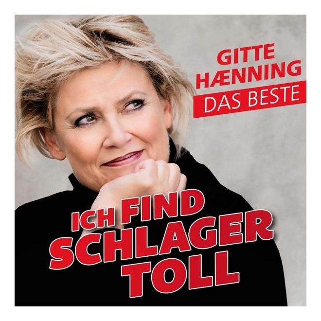 Gitte Haenning - Ich find Schlager toll - Das Beste 