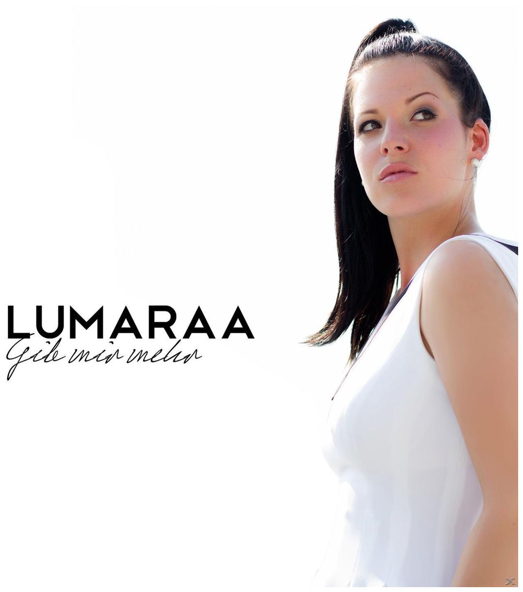 Lumaraa - Gib Mir Mehr 