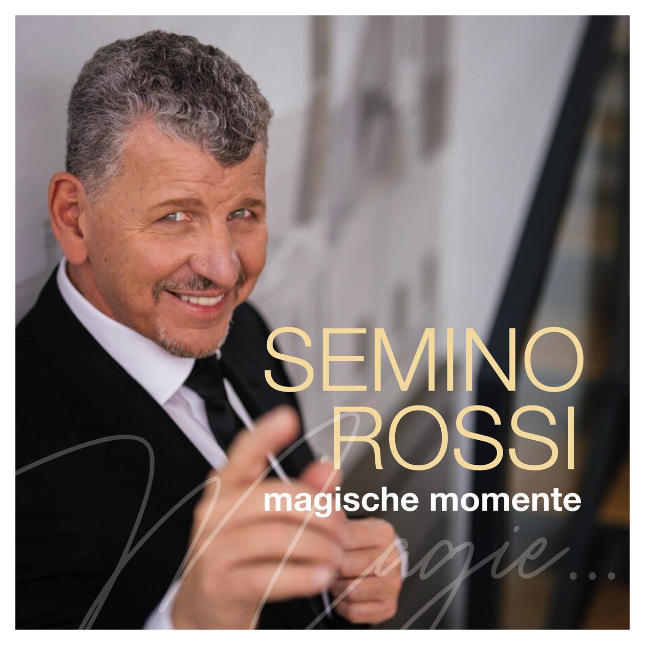 Semino Rossi - Magische Momente 