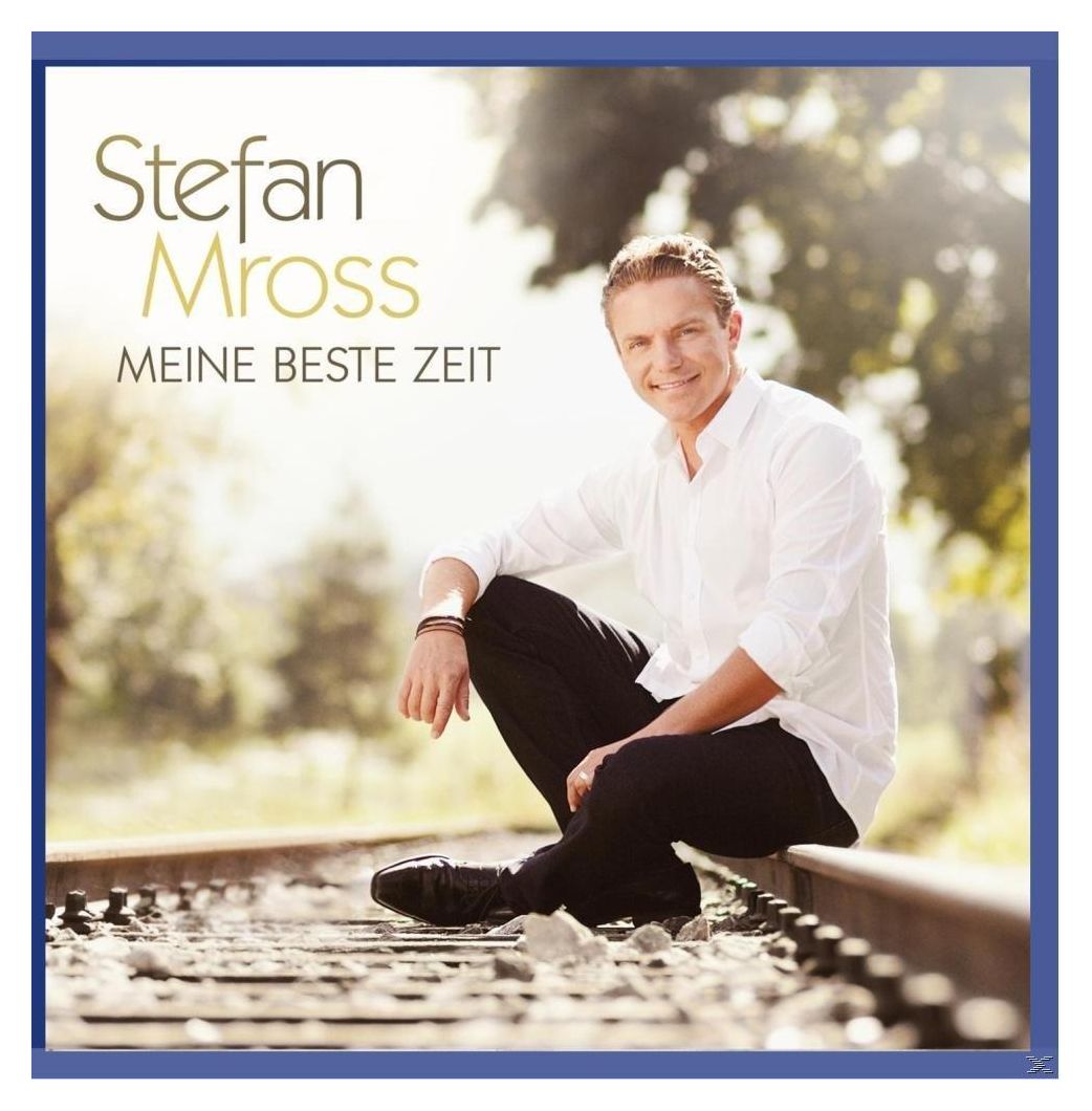 Stefan Mross - Meine beste Zeit 