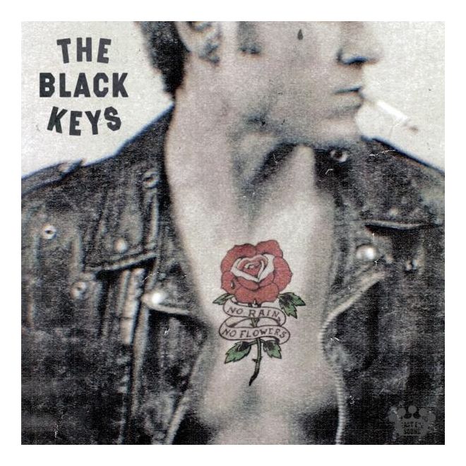 The Black Keys - No Rain,No Flowers 
