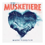 MUSKETIERE (Mark Forster) für 14,99 Euro