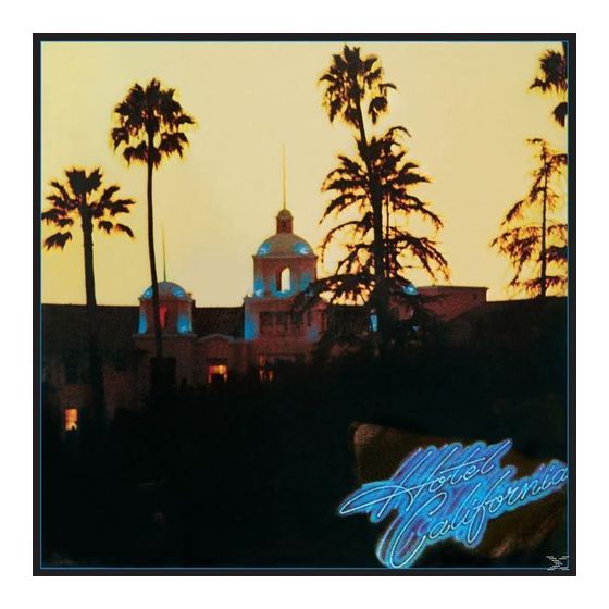 Eagles - Hotel California f&uuml;r 27,99 Euro