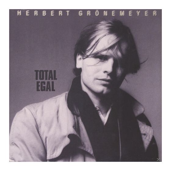Herbert Grönemeyer - Total Egal f&uuml;r 20,99 Euro