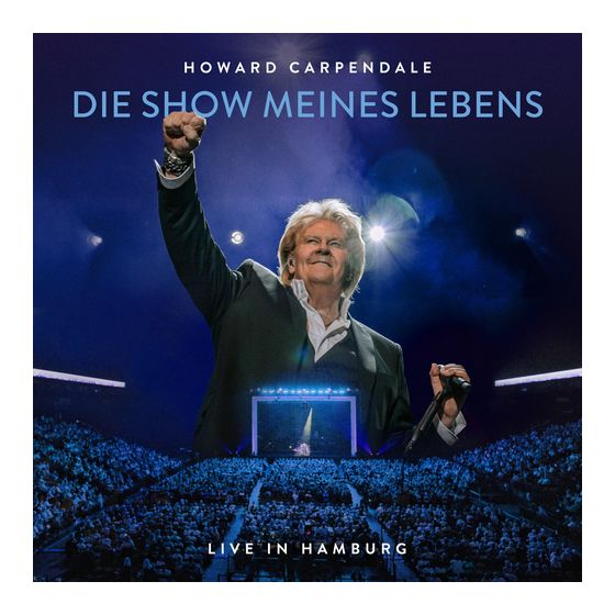 Howard Carpendale - Die Show meines Lebens - Live in Hamburg f&uuml;r 11,99 Euro