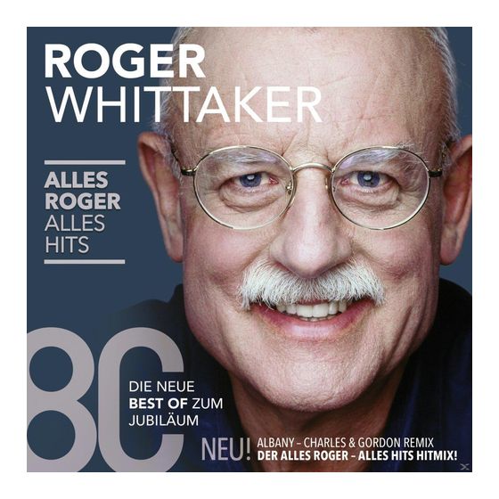 Roger Whittaker - Alles Roger-Alles Hits f&uuml;r 11,99 Euro