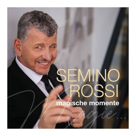 Semino Rossi - Magische Momente f&uuml;r 17,99 Euro