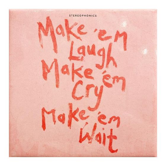 Stereophonics - Make 'em Laugh, Make 'em Cry, Make 'em Wait f&uuml;r 28,99 Euro
