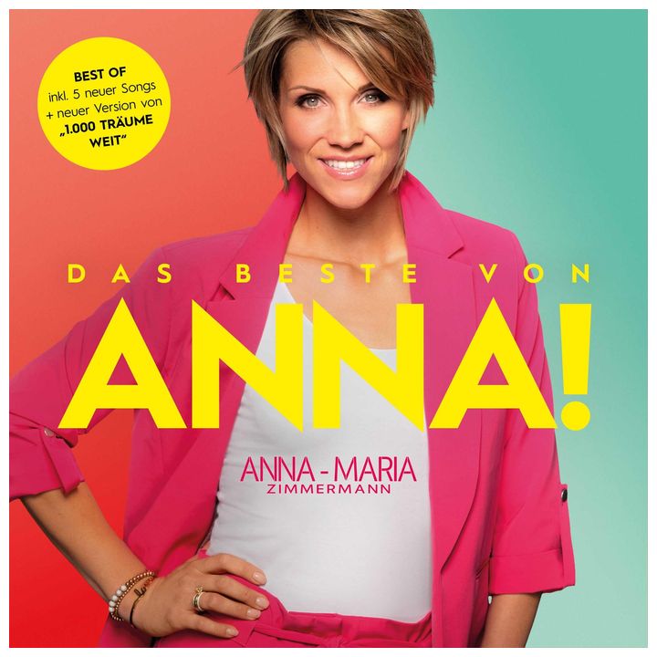 Anna-Maria Zimmermann - Das Beste von Anna! für 12,99 Euro