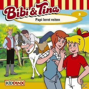 Bibi und Tina 03: Papi lernt reiten (CD(s))