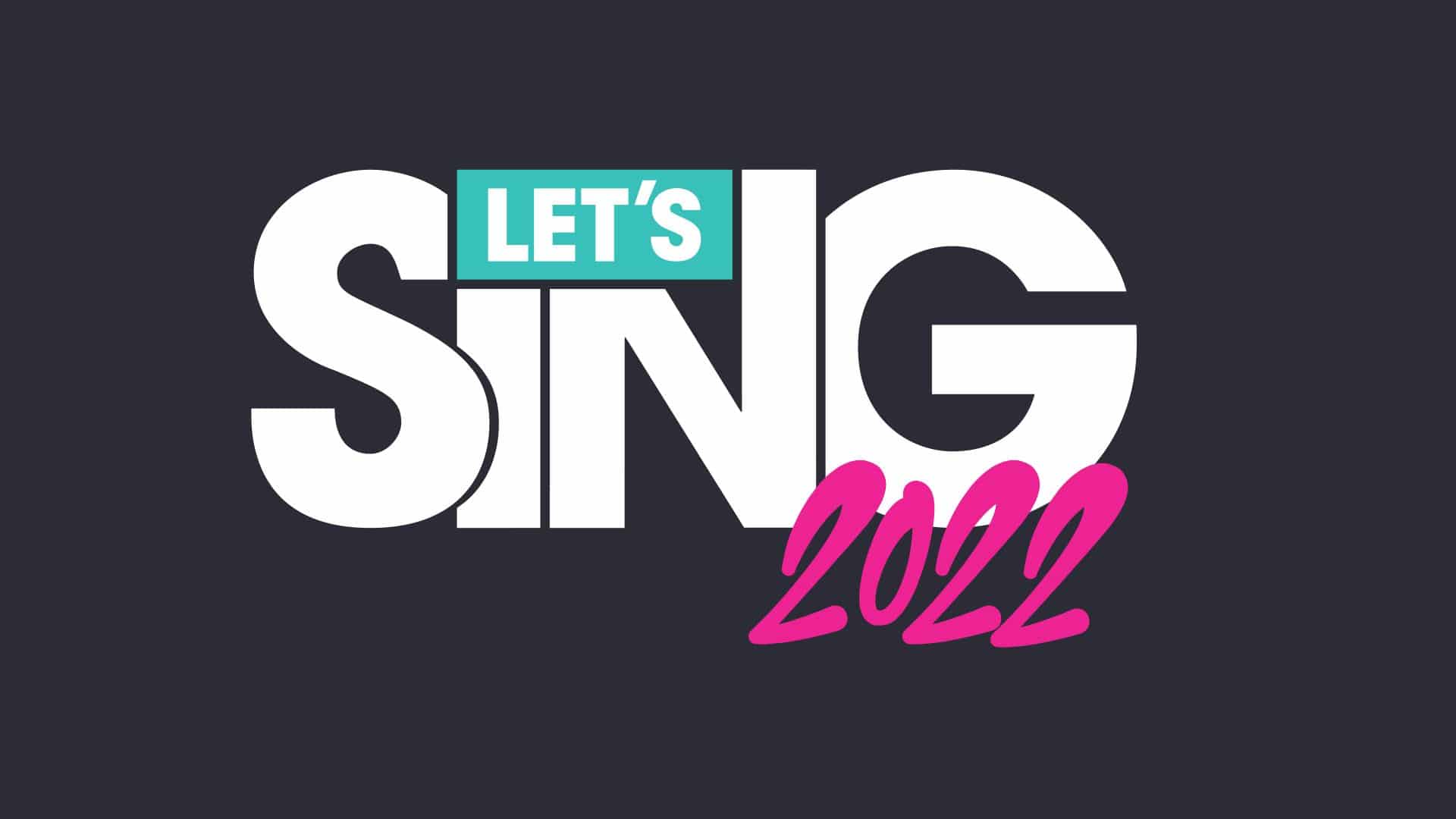 Lets Sing 2022